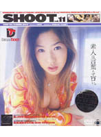 SHOOT* 11 - SHOOT 11 [grd-011]