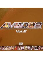 AV2002 vol. 2 - AV2002 Vol.2 [ard-042]