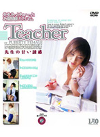 Teacher - The Teacher's Sweet Temptation - Teacher 先生の甘い誘惑 [umd-003 | um-004]