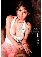 GRAND SLAM HIRAYAMA Takane - GRAND SLAM 平山たかね [ktd119]