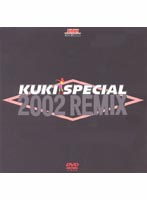 KUKI SPECIAL 2002 REMIX [rtd010]