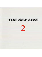 THE SEX LIVE 4 Jikan SPECIAL 2 - ザ SEXライヴ 4時間スペシャル 2 [vdf003]