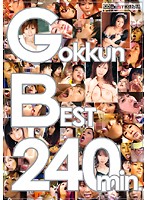 BEST Gokkun 240 Min. - Gokkun BEST 240min. [mvbd-001]