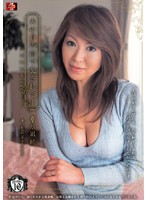 Fucked in Front of Her Husband: Jun Kusanagi Gets Ambushed in Her Home - 夫の目の前で犯されて- 汚された食卓 草凪純 [shkd-291]