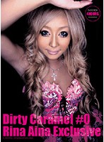 Dirty Caramel #0 Rina Aina Exclusive - Dirty Caramel ＃0 Rina Aina Exclusive [urad-031]