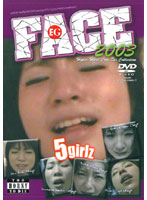FACE 2003 [なま＆本気] [mdjd-064]