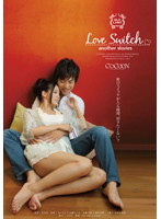 Love Switch Another Stories [silk-020]