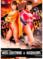 Miss Lightning & Magnum Girl - ミス・ライトニング＆マグナガール [ghko-39]