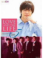 LOVE AND THE LIFE CASE. 5 - LOVE AND THE LIFE CASE.5 [grch-241]
