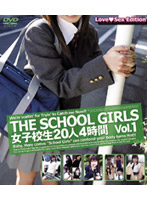 THE SCHOOL GIRLS 20 School Sluts 4 Hours vol. 1 - THE SCHOOL GIRLS 女子校生20人4時間 VOL.1
