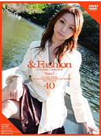 & Fashion 40 'Sayo' - ＆Fashion 40 ‘Sayo’ [c-852]