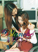 Blanche Lesbian 3 Noriko & Nao - ブランシェ レズビアン 3 [bzwl-003]