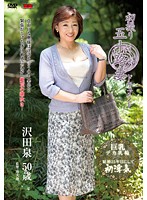 Documentary: 50yr Old Wife's First Exposure Izumi Sawada - 初撮り五十路妻ドキュメント 沢田泉 [jrzd-396]