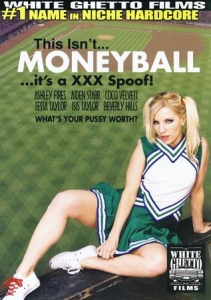 This Isn't... Moneyball... It's a XXX Spoof